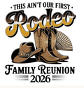 This Ain't Our First Rodeo Family Reunion Tee